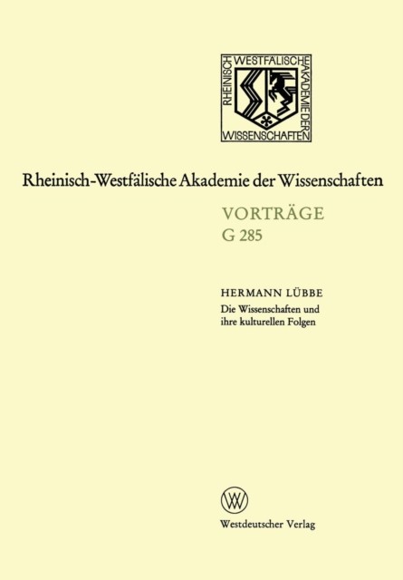Lubbe – Die Wissenschaften Und Ihre Kulturellen Folgen Uber Die Zukun – X555z