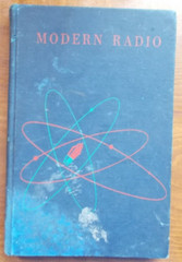 Kingdon S Tyler / Modern Radio 1st edition 1944 HC 238 pages, 8.5″x 5.5″ see pic