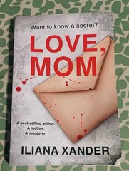 Love Mom Iliana Xander Paperback Psychological Thriller Mystery Novel