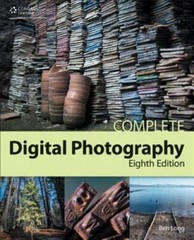 Complete Digital Photography, 8th – Paperback By Long, Ben – GOOD
