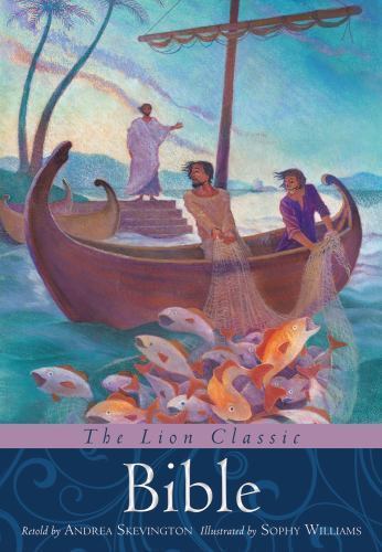 The Lion Classic Bible by Andrea Skevington