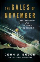 John U. Bacon The Gales of November (Hardback)