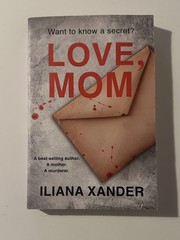 Love, Mom: A fast-paced psychological thriller with several twists