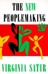 The New Peoplemaking – Paperback By Satir, Virginia – GOOD