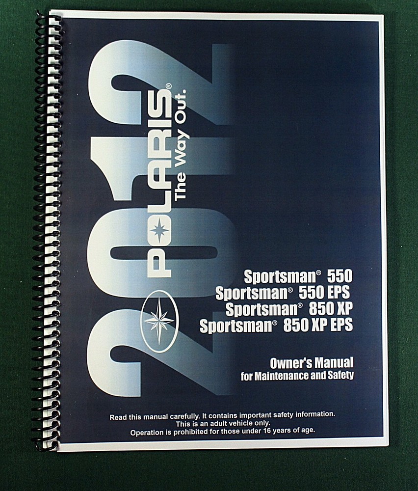 2012 Polaris Sportsman 550 ATV Owner’s Manual: 148 Pages & Clear Covers!