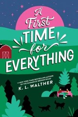 A First Time for Everything Standard Edition Paperback K. L. Walt