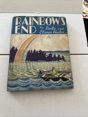 Rainbow’s End 1945 by Berta and Elmer Hader first edition 168 Pages Hardcover DJ