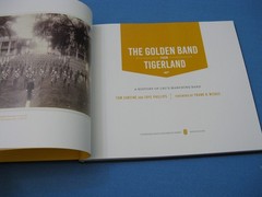 THE GOLDEN BAND FROM TIGERLAND: A HISTORY OF LSU’S MARCHING BAND 2016 1ST PRINT