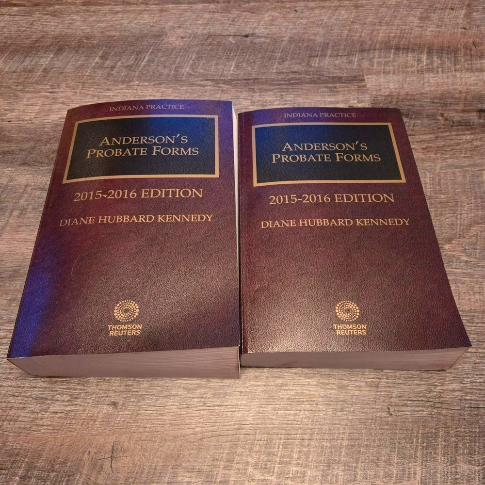 Anderson’s Probate Forms Diane Hubbard Kennedy Thomson Reuters Law Books 25/25A