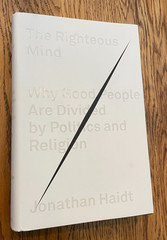 Jonathan Haidt, THE RIGHTEOUS MIND, POLITICS RELIGION, Inscribed, Signed & Dated