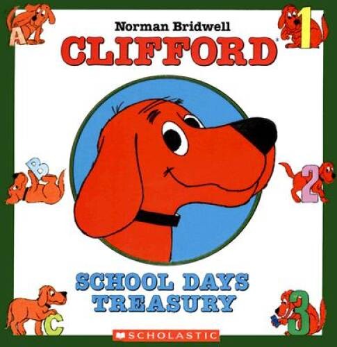 School Days Treasury (Clifford) – Hardcover By Bridwell, Norman – VERY GOOD