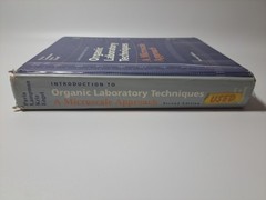 Introduction to Organic Laboratory Techniques: A Microscale Approach