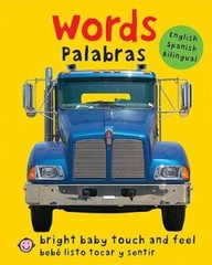 Bright Baby Bilingual Touch & Feel: Words: English-Spanish Bilingual (Bri – GOOD