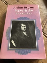 Arthur Bryant Pepys & the Revolution first edition 1979 dust jacket ( th6)