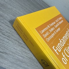 Fundamentals of Clinical Trials – Hardcover By Friedman, Lawrence 5th Edition