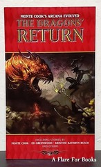 The Dragons’ Return: Monte Cook’s Arcana Evolved by Monte Cook – 1st Pb Edn