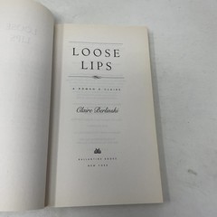 Loose Lips by Claire Berlinski PB First Thus Very Good 2004