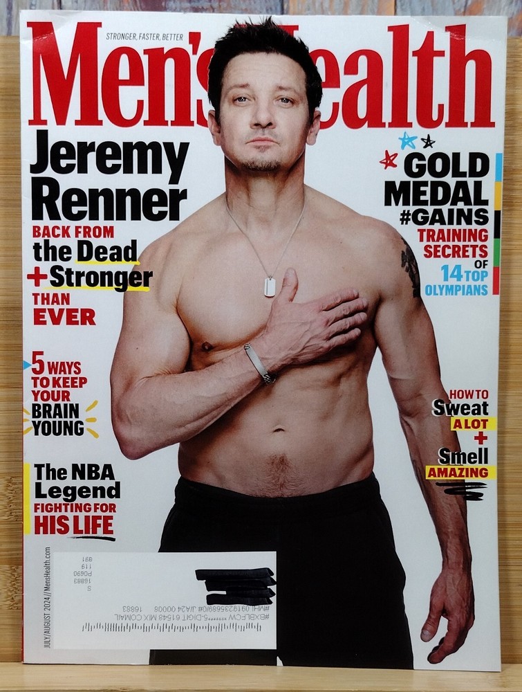 Men’s Health Magazine JULY/AUG 2024 Jeremy Renner Back from the Dead & Stronger