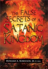 The False Secrets of a Satanic Kingdom (Hardback or Cased Book)