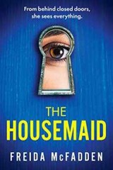 The Housemaid – Paperback, by McFadden Freida – Very Good