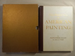 Three Hundred Years of American Painting Alexander Eliot Hardcover 1957