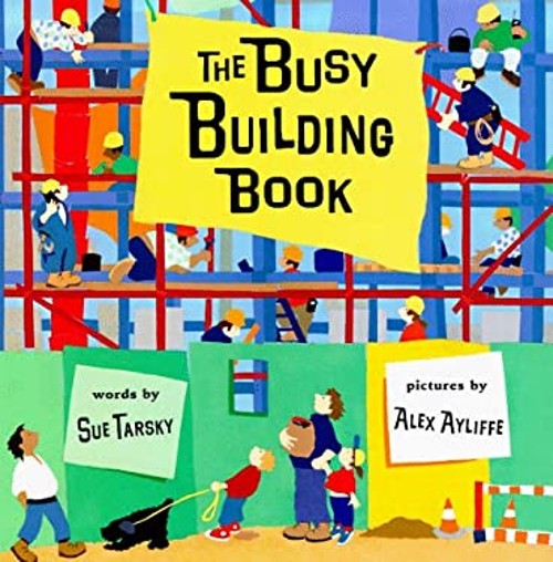 The Busy Building Book Hardcover Sue Tarsky