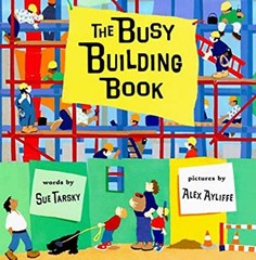 The Busy Building Book Hardcover Sue Tarsky