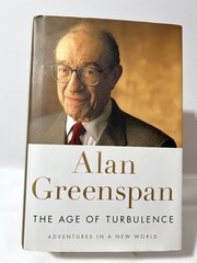 Alan Greenspan The Age of Turbulence Hardcover Book 2007 Economic Insights Polic