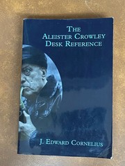 The Aleister Crowley Desk Reference J. Edward Cornelius RARE PB 2nd Edition /418