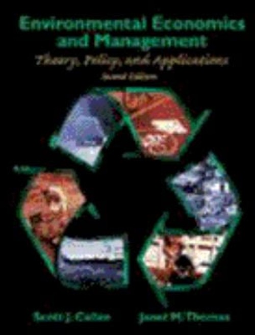 Environmental Economics and Management : Theory, Policy, and Appl
