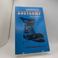 Spiritual Bootcamp Study Notes By: John MacArthur Jr. 30 Pages, *No Writing*
