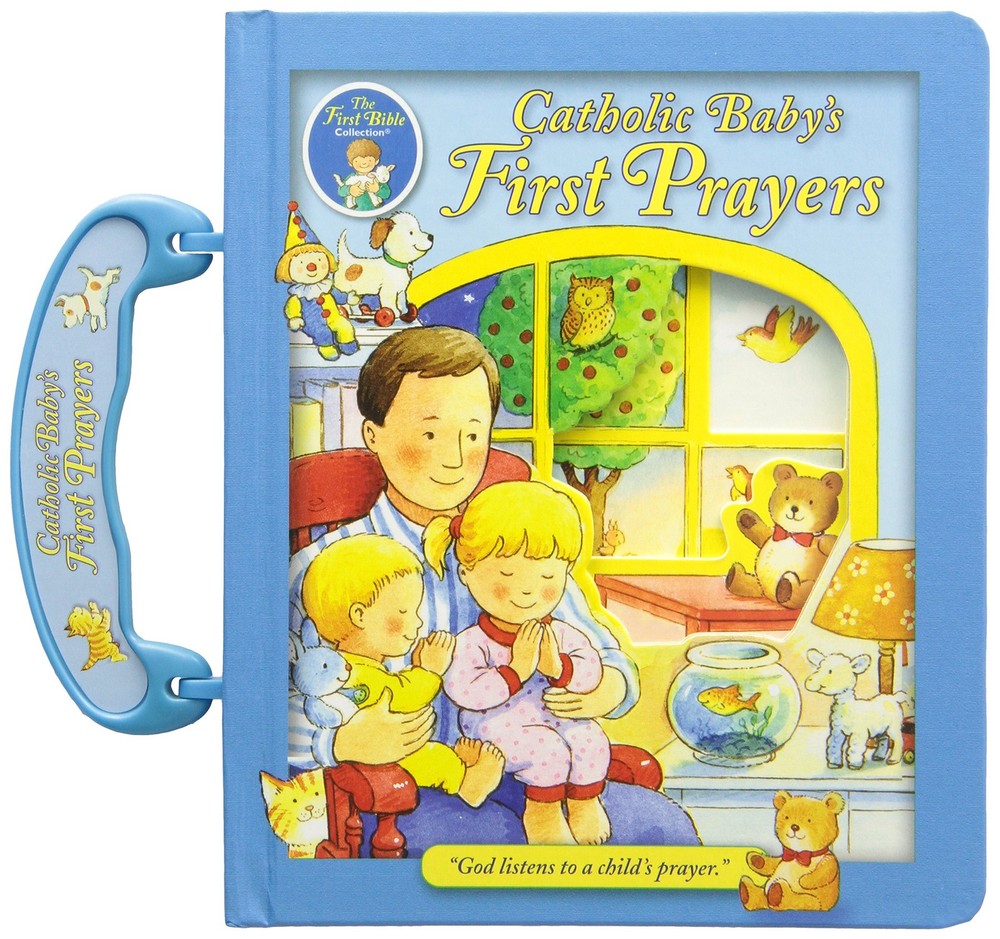 Catholic Baby’s First Prayers [Hardcover] Bauer, Judith