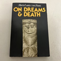 ON DREAMS & DEATH 1984 Marie-Louise von Franz 1st Paper Edition