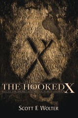 Scott F. Wolter The Hooked X (Paperback)