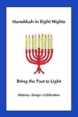 Hanukkah in Eight Nights: Bring the Past to Light by Marian, Scheuer Sofaer (Eng