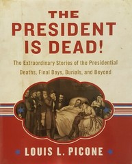 NEW AUTHOR SIGNED “The President Is Dead!” by Louis L. Picone HARDCOVER BOOK-OOP