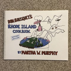 AUTO DON BOUSQUET’S RHODE ISLAND COOKBOOK: REVISED EDITION By Martha W. Murphy