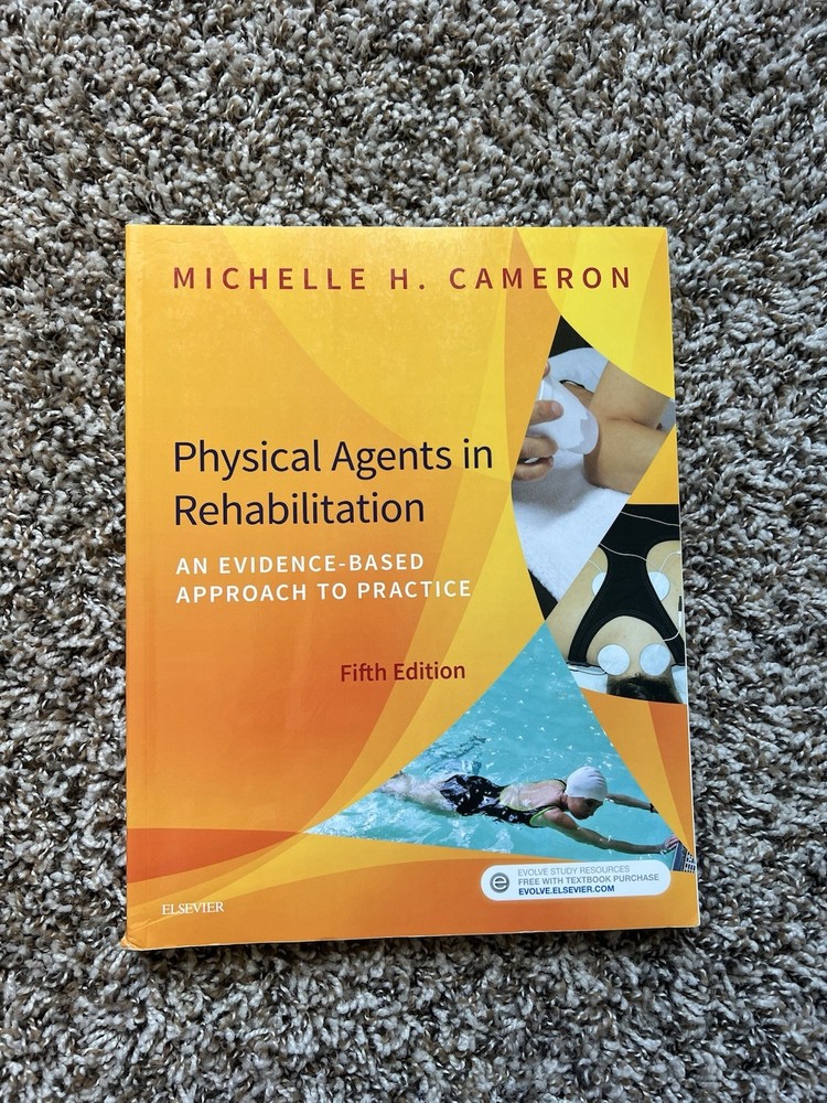Physical Agents in Rehabilitation : An Evidence-Based Approach to Practice by…