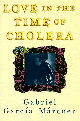 Love in the Time of Cholera – Hardcover By Gabriel Garcia Marquez – GOOD