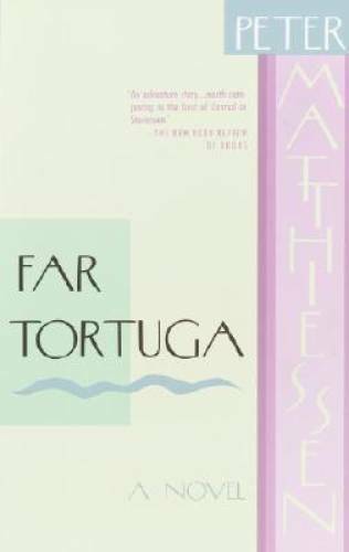 Far Tortuga: A Novel – Paperback By Matthiessen, Peter – GOOD