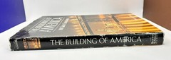 THE BUILDING OF AMERICA: 100 GREAT LANDMARKS BY ROBIN LANGLEY (HC/DJ) VGC