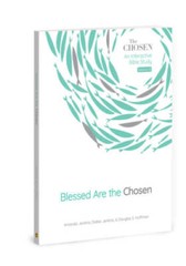 Blessed Are the Chosen: An Interactive Bible Study (Volume 2) (The C – VERY GOOD