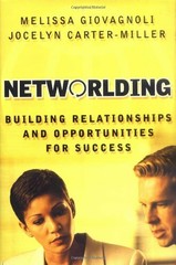 Networlding Relationships Opportunities: Buil… by Giovagnoli, Melissa Hardback