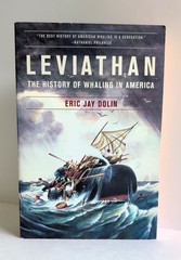 Eric Jay Dolin – Leviathan : The History of Whaling in America (2008) – GOOD