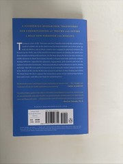 The Body Keeps The Score (Healing of Trauma) by Bessel Van Der Kolk, MD