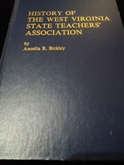 HISTORY OF THE WEST VIRGINIA STATE TEACHERS ASSOCIATION, AR. BUCKLEY HB