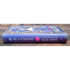 Rose in Chains Julie Soto Hardcover Book Stenciled Edges Romantic Fantasy 2024