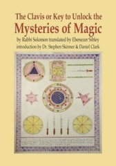 Clavis or Key to Unlock the Mysteries of Magic, Hardcover by Rabbi Solomon; S…