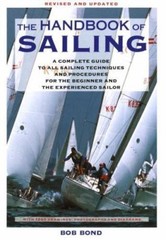 The Handbook of Sailing: A Complete Guide to All Sailing Techniques and…