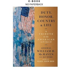 Duty, Honor, Country & Life: A Tribute t, Admiral William H. McRaven 2026